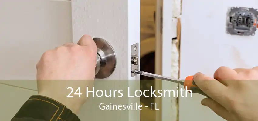 24 Hours Locksmith Gainesville - FL