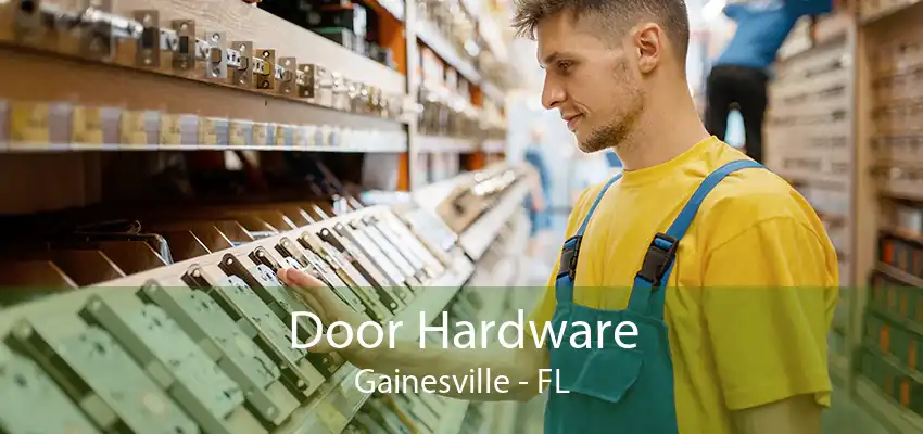 Door Hardware Gainesville - FL