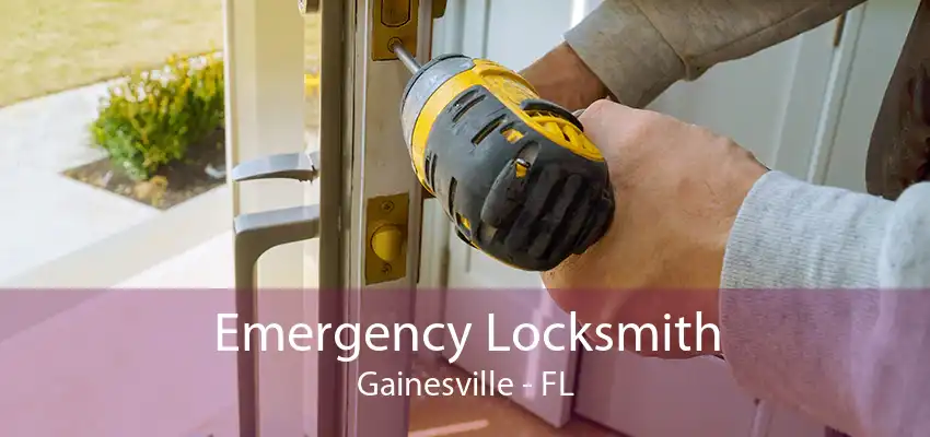 Emergency Locksmith Gainesville - FL