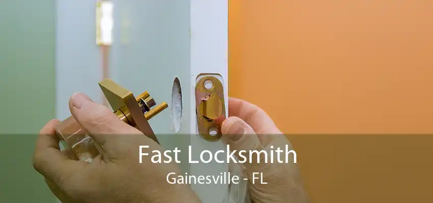 Fast Locksmith Gainesville - FL