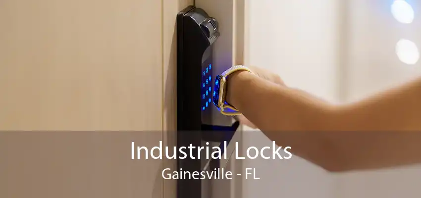 Industrial Locks Gainesville - FL