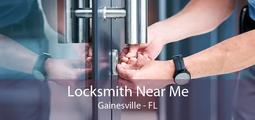 Locksmith Near Me Gainesville - FL