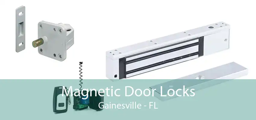 Magnetic Door Locks Gainesville - FL