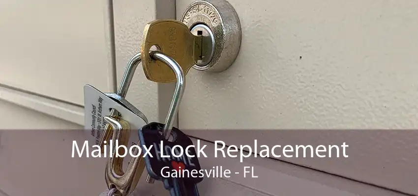 Mailbox Lock Replacement Gainesville - FL