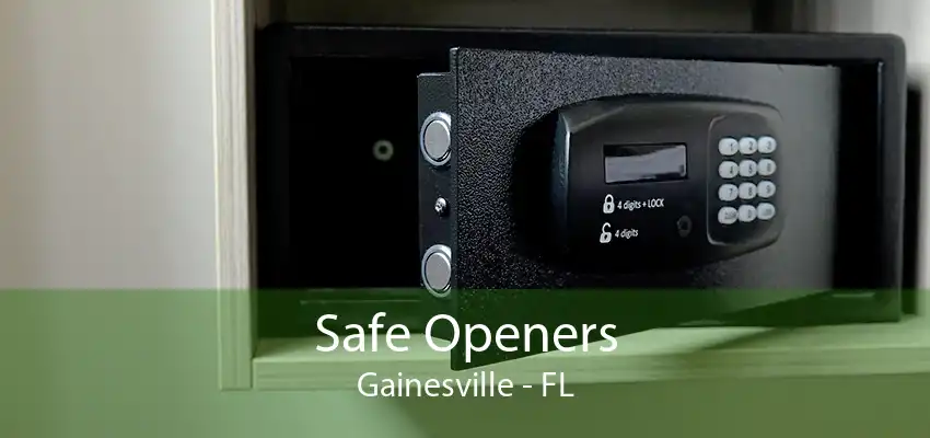 Safe Openers Gainesville - FL