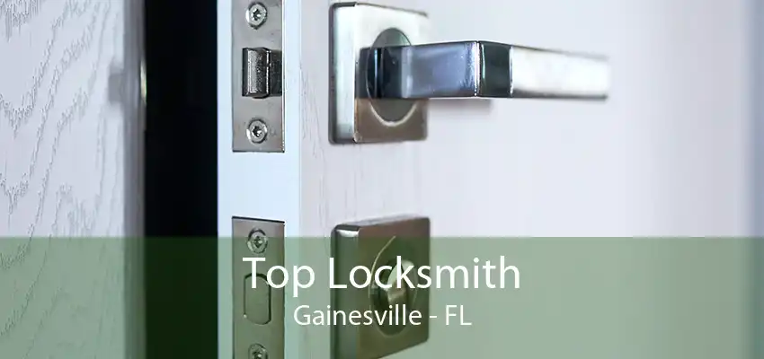 Top Locksmith Gainesville - FL