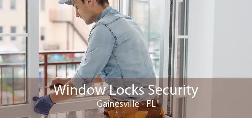 Window Locks Security Gainesville - FL